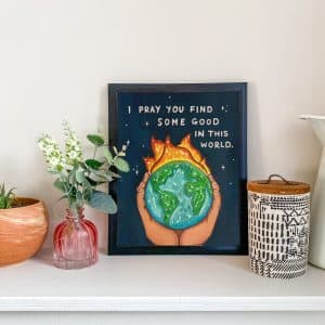 Good in This World Print- Slight Seconds